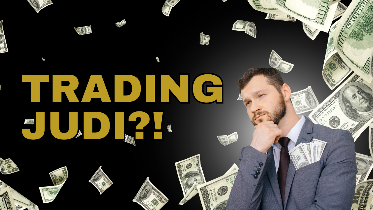 TRADING ITU JUDI?!