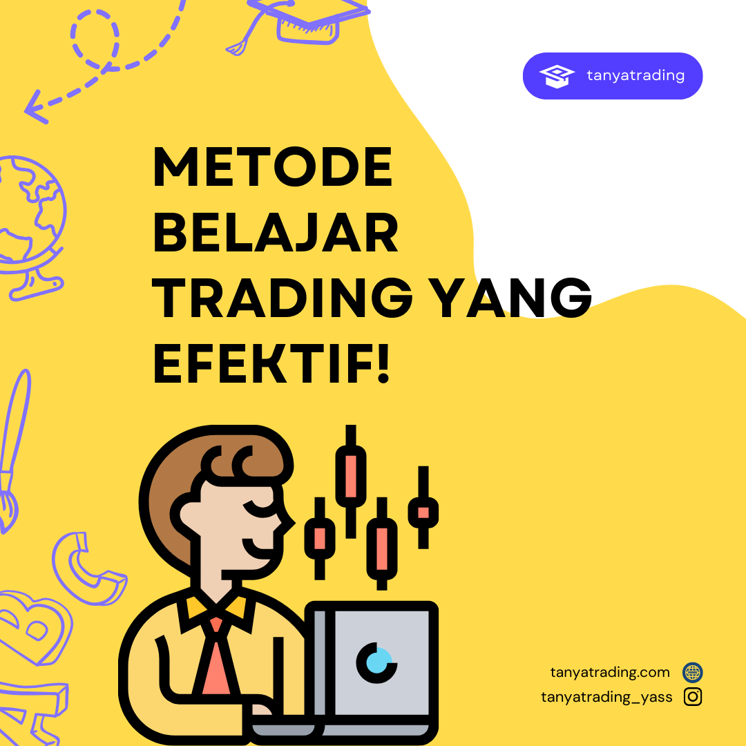Metode Belajar Trading yang Mudah Dipelajari untuk Pemula